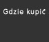 gdzie kupi�